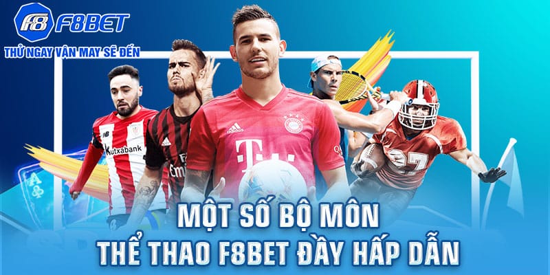 Các sản phẩm thể thao F8bet nổi bật