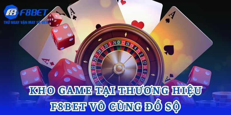 Các sản phẩm hấp dẫn nhất tại F8bet