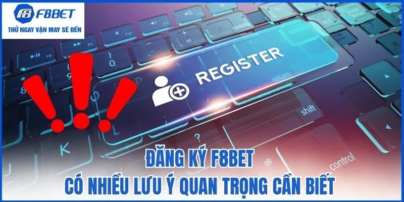 Những lỗi thường gặp khi đăng ký F8bet