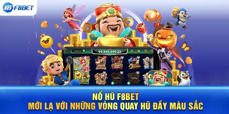 Nổ hũ F8bet là gì 