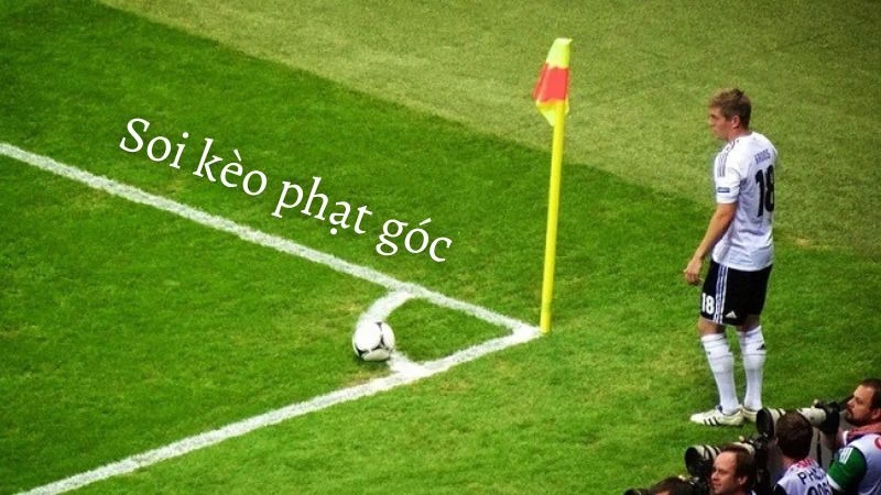 Cách soi kèo phạt góc hiệu quả
